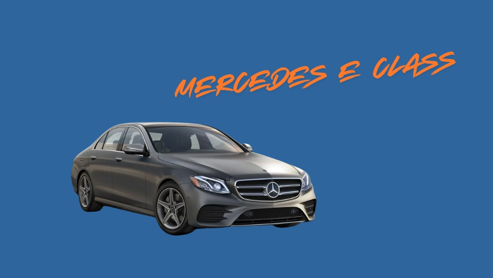 Mercedes E Class